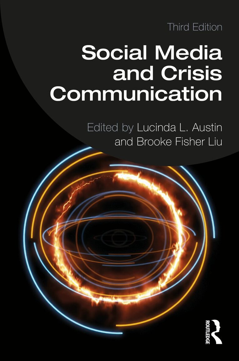 Lucinda L. Austin, Brooke Fisher Liu - Social Media and Crisis Communication, Häftad. Tillgänglighet: Kommande
