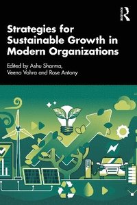 bokomslag Strategies for Sustainable Growth in Modern Organizations