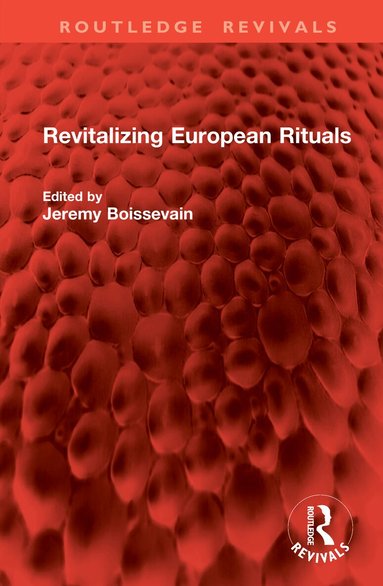 JEREMY BOISSEVAIN - Revitalizing European Rituals, Inbunden