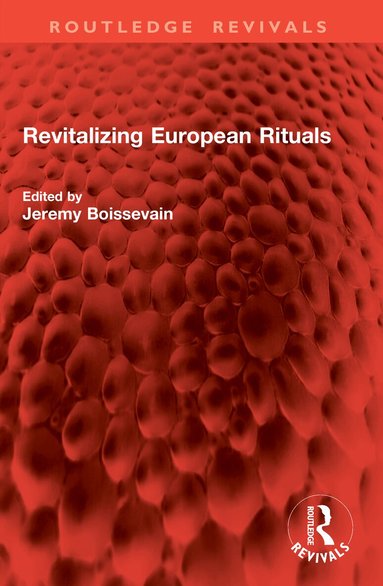 JEREMY BOISSEVAIN - Revitalizing European Rituals, Häftad