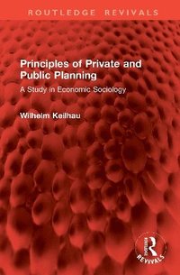 bokomslag Principles of Private and Public Planning