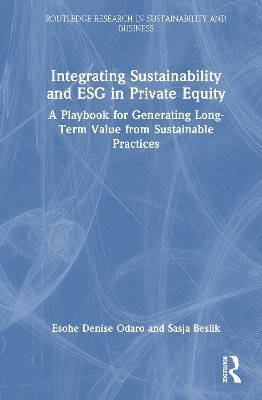 bokomslag Integrating Sustainability and ESG in Private Equity