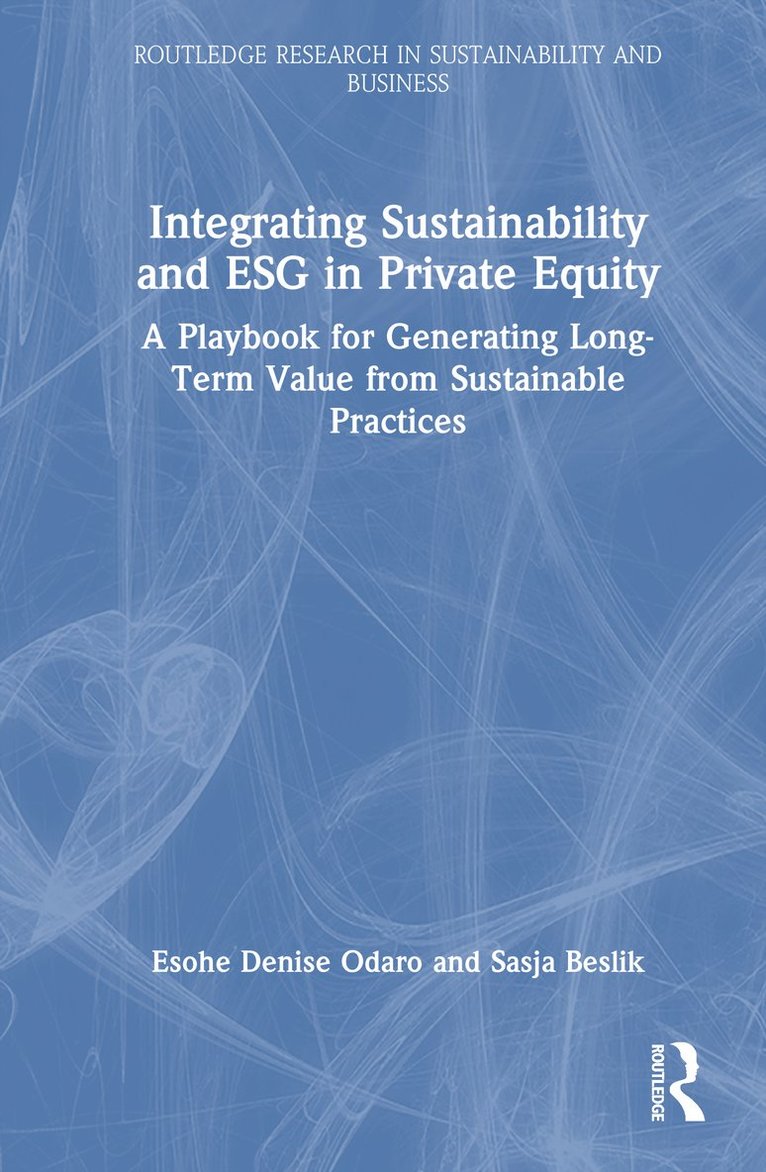 Integrating Sustainability and ESG in Private Equity