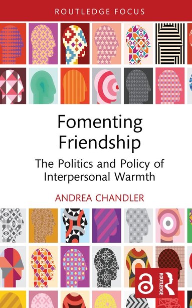 Andrea Chandler - Fomenting Friendship, Inbunden
