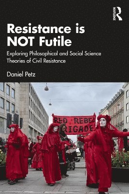 Daniel Petz - Resistance is NOT Futile, Häftad