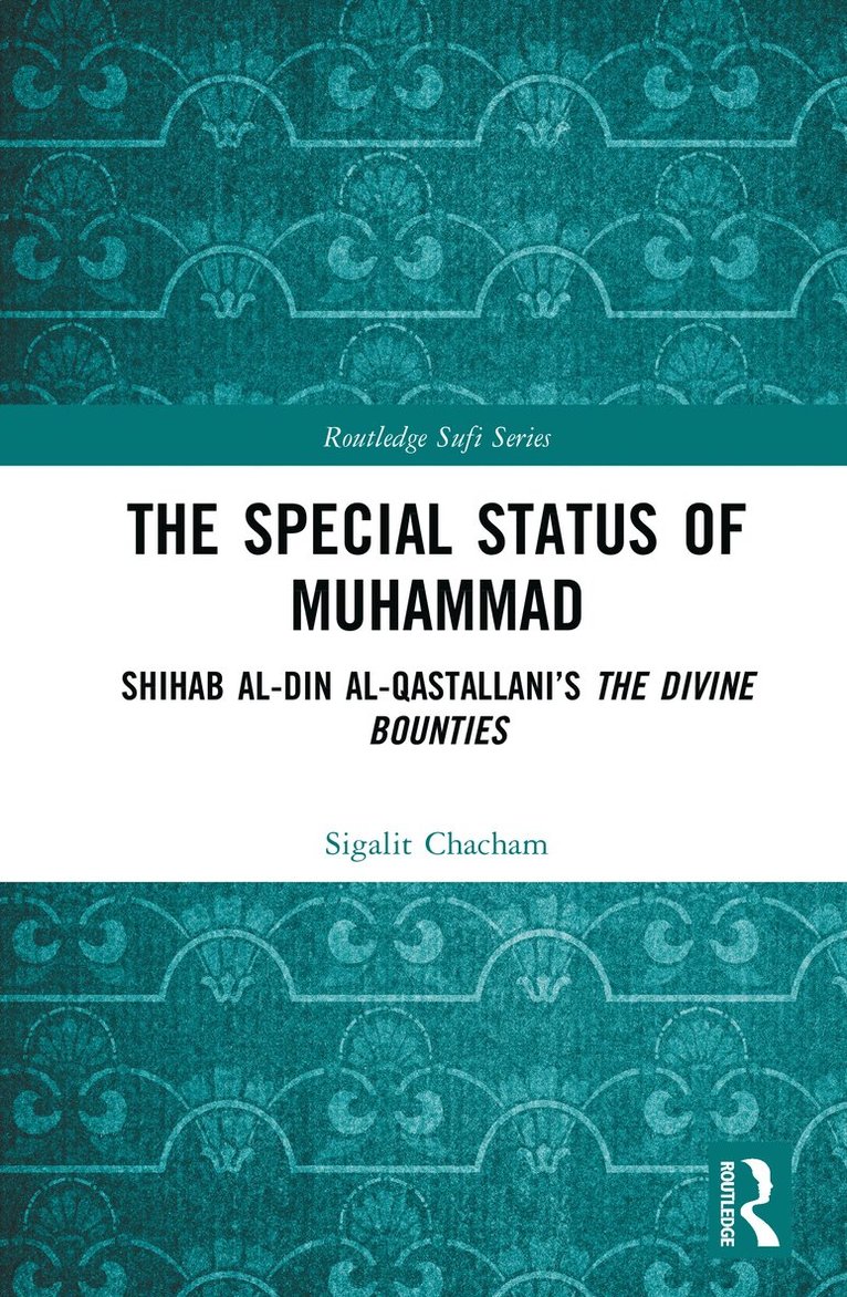 Sigalit Chacham - Special Status of Muhammad, Inbunden