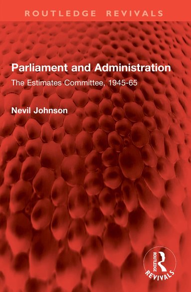 Nevil Johnson - Parliament and Administration, Häftad
