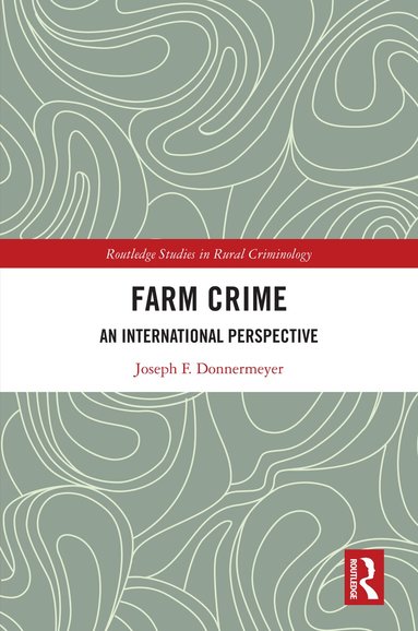 Joseph F. Donnermeyer - Farm Crime, Häftad