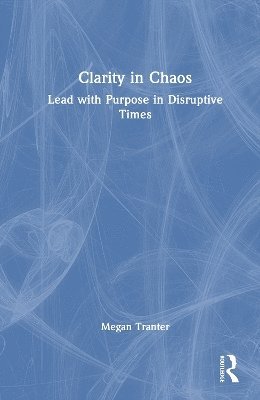 bokomslag Clarity in Chaos