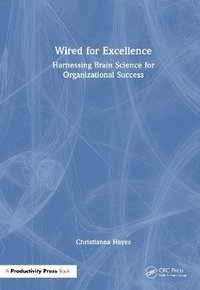 bokomslag Wired for Excellence