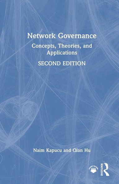 Naim Kapucu, Qian Hu - Network Governance, Inbunden