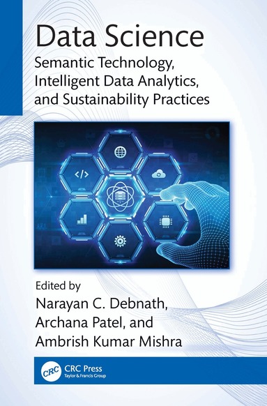 Narayan C. Debnath, Archana Patel, Ambrish Kumar Mishra - Data Science, Inbunden