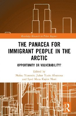bokomslag Panacea for Immigrant People in the Arctic