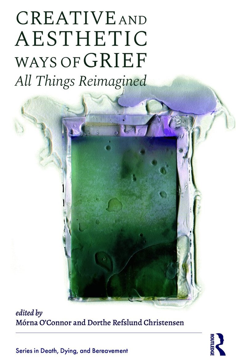 Creative and Aesthetic Ways of Grief