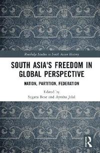 bokomslag South Asia's Freedom in Global Perspective