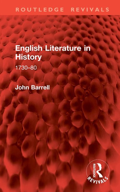 John Barrell - English Literature in History, Inbunden