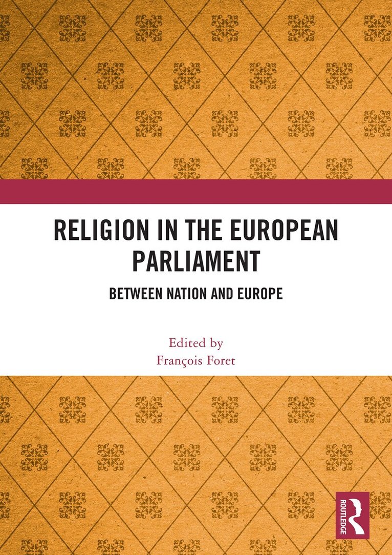 François Foret - Religion in the European Parliament, Häftad