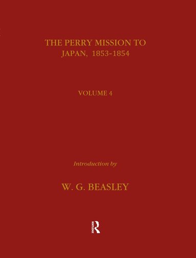 W.G. Beasley - Perry Mission to Japan 1853-1854, Inbunden