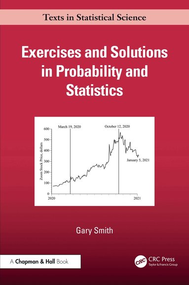 Gary Smith - Exercises and Solutions in Probability and Statistics, Inbunden