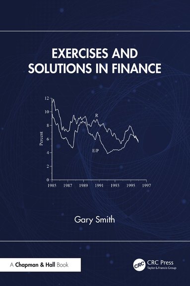Gary Smith - Exercises and Solutions in Finance, Inbunden