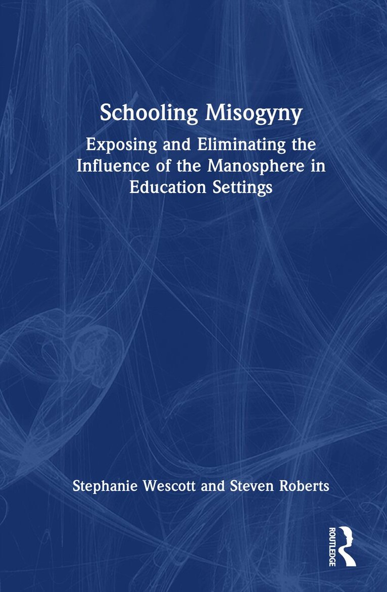 Schooling Misogyny