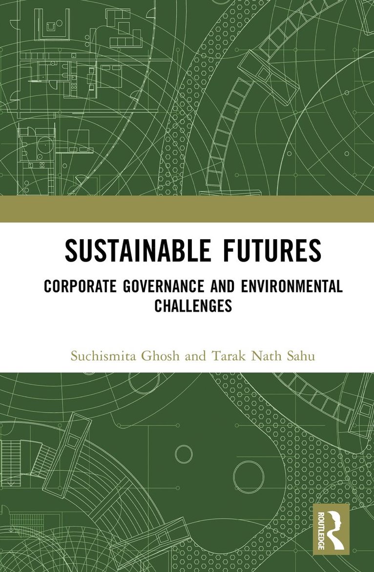 Suchismita Ghosh, Tarak Nath Sahu - Sustainable Futures, Inbunden