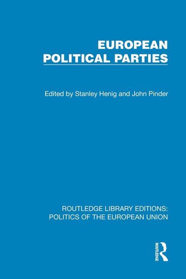 Stanley Henig, John Pinder - European Political Parties, Inbunden