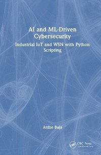 bokomslag AI and ML-Driven Cybersecurity