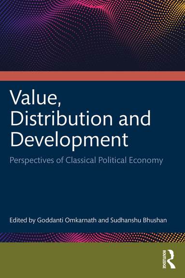 Goddanti Omkarnath, Sudhanshu Bhushan - Value, Distribution and Development, Häftad