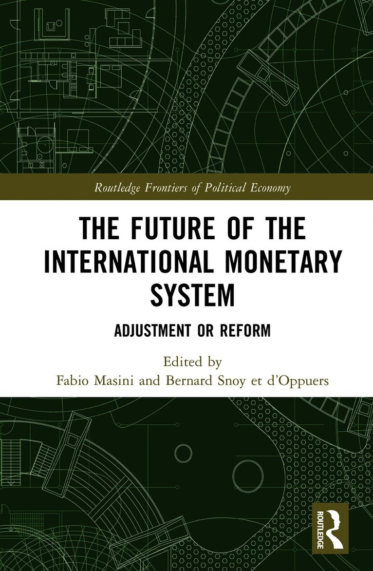 Future of the International Monetary System