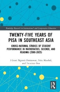 bokomslag Twenty-five Years of PISA in Southeast Asia