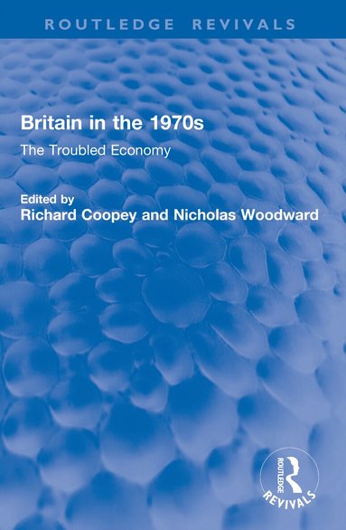 Richard Coopey, Nicholas Woodward - Britain in the 1970s, Häftad