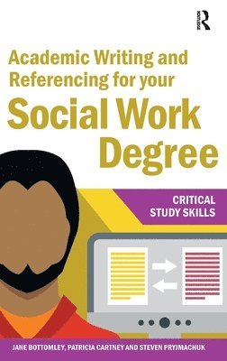 bokomslag Academic Writing and Referencing for your Social Work Degree