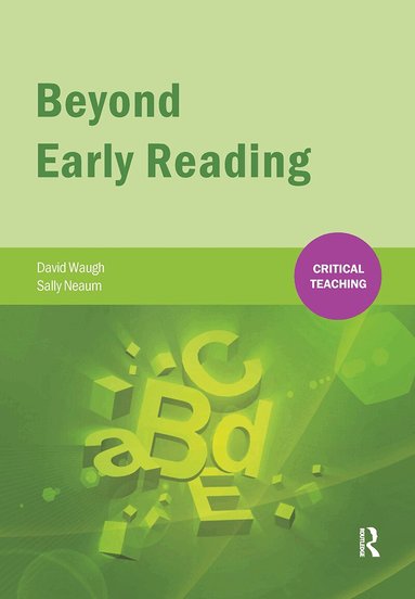 David Waugh, Sally Neaum - Beyond Early Reading, Inbunden