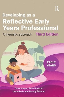 bokomslag Developing as a Reflective Early Years Professional