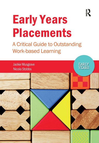 Jackie Musgrave, Nicola Stobbs - Early Years Placements, Inbunden