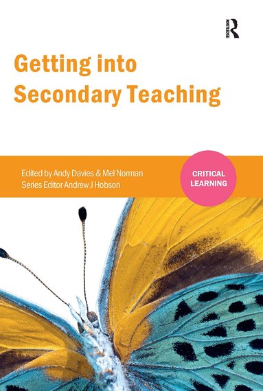 Andy Davies, Melanie Norman - Getting into Secondary Teaching, Inbunden