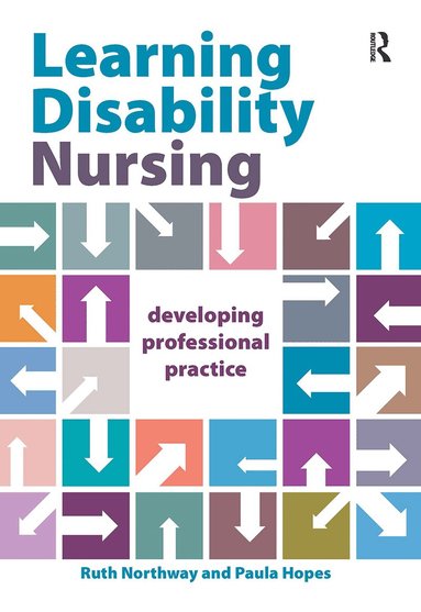Ruth Northway, Paula Hopes - Learning Disability Nursing, Inbunden