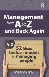 bokomslag Management from A to Z and back again