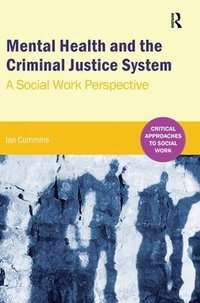 bokomslag Mental Health and the Criminal Justice System