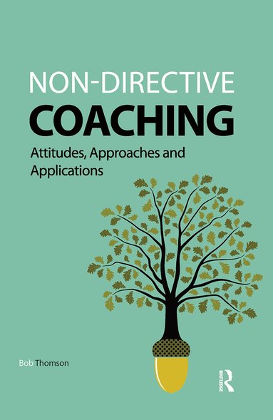 Bob Thomson - Non-directive Coaching, Inbunden