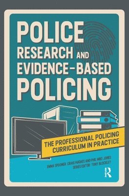 bokomslag Police Research and Evidence-based Policing