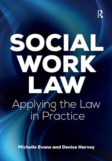 Michelle Evans, Denise Harvey - Social Work Law, Inbunden
