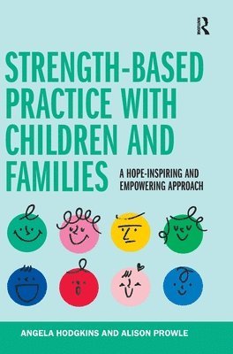 bokomslag Strength-based Practice with Children and Families