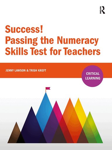Trish Kreft, Jenny Lawson - Success! Passing the Numeracy Skills Test for Teachers, Inbunden