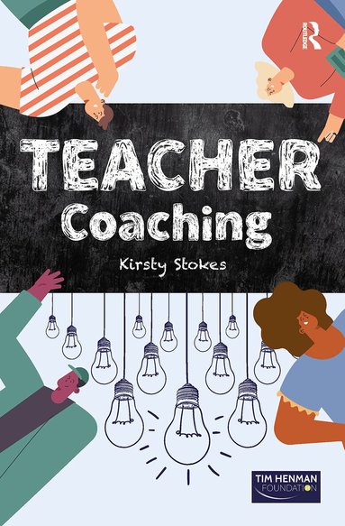 Kirsty Stokes - TEACHER Coaching, Inbunden