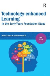 bokomslag Technology-enhanced Learning in the Early Years Foundation Stage