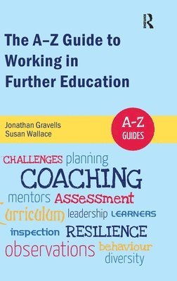 bokomslag The A-Z Guide to Working in Further Education