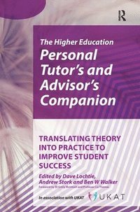 bokomslag Higher Education Personal Tutors and Advisors Companion