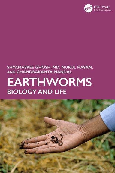 Shyamasree Ghosh, Md. Nurul Hasan, Chandrakanta Mandal - Earthworms, Inbunden